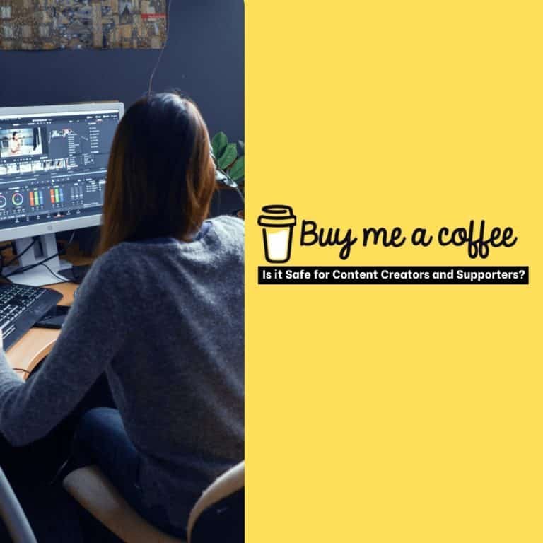 Is Buy Me A Coffee Safe for Content Creators and Supporters?